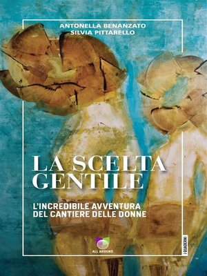 cover image of La scelta gentile